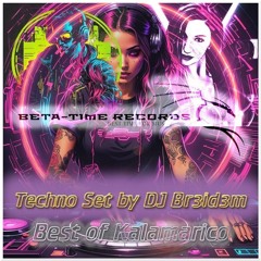 Techno Set by Dj Br3id3m-Best of Kalamarico