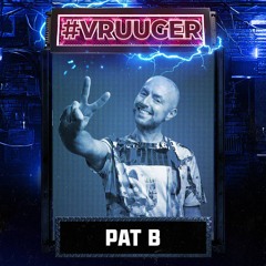 Pat B @ #VRUUGER - Indian Summer