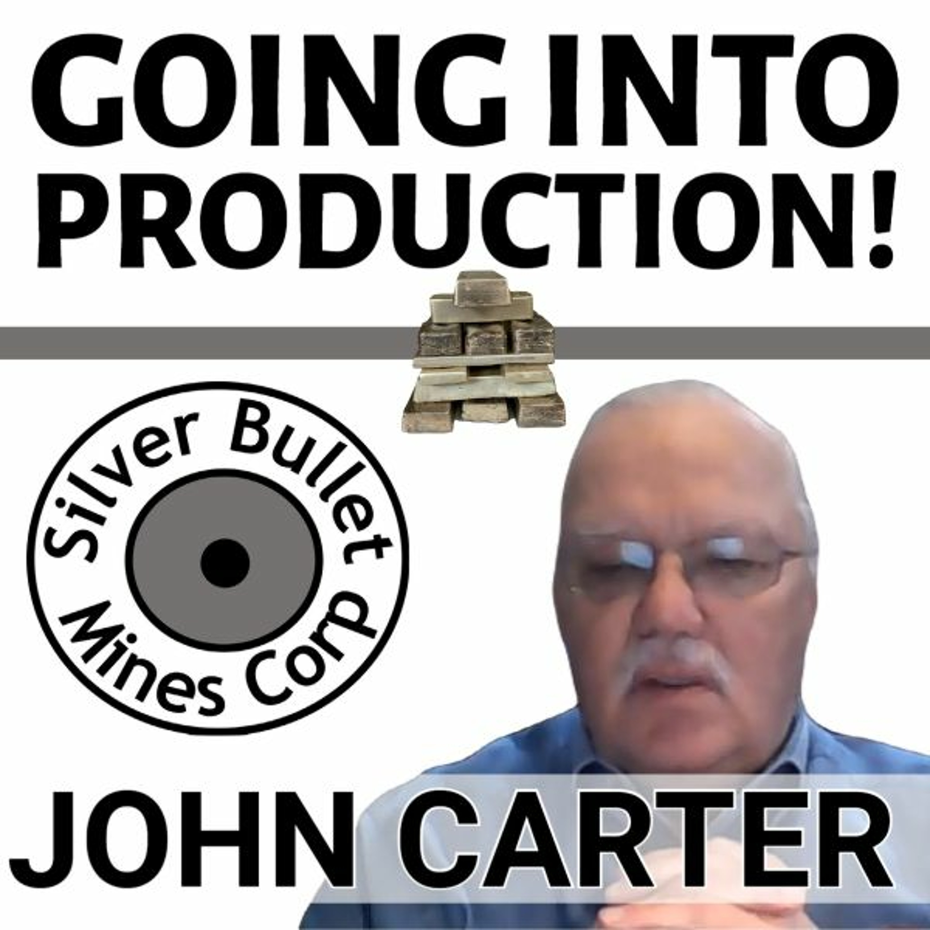 Silver Bullet Mines- Going Into Production on 2 High-Grade Silver Projects episode artwork