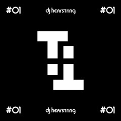 Tauzen Archives - #01 - DJ HEARTSTRING inspired session