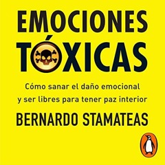PDF ❤ Emociones tóxicas [Toxic Emotions] [PDF EPUB KINDLE]
