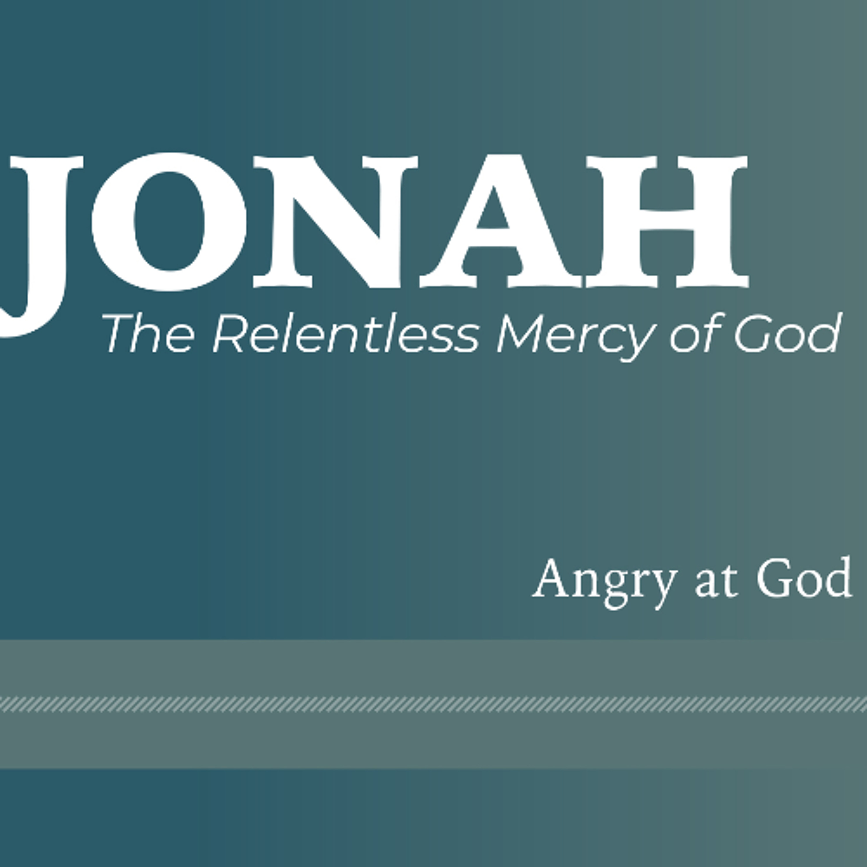 Angry at God (2nd Service) episode artwork