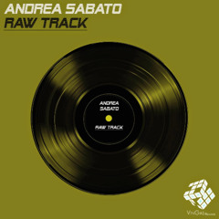 Andrea Sabato - Raw Track (Original Mix)