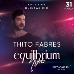 Thito Fabres @ Equilibrium Nights