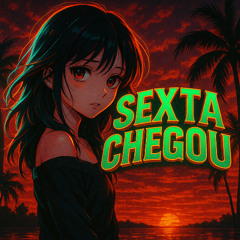 Sexta Chegou (Slowed)