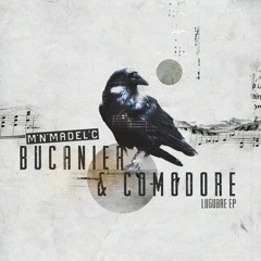 Bucanier & Comodore - Lugubre EP [MMDC016]