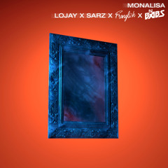 Lojay, Sarz, Franglish - Monalisa (Franglish & DJ Babs Remix)