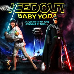 Acid Souljah & Jackzebra - Iced Out Baby Yoda (Prod. Ticox)