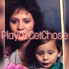 PlayazGetChose - Blessed