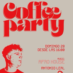 Antonio Leal - Coffee Party Rey Lobo The Club