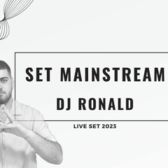סט מיינסטרים  (DJ RONALD)