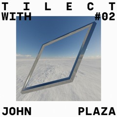 TILECT with #02 John Plaza