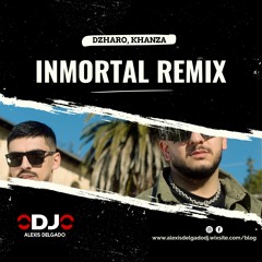 Preview [Dzharo, Khanza - Inmortal Remix Dj Alexis Delgado]