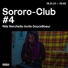 Sororo-Club #4- Mila Necchella invite DouceSoeur
