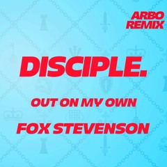 Fox Stevenson - Out On My Own (ARBO Remix)