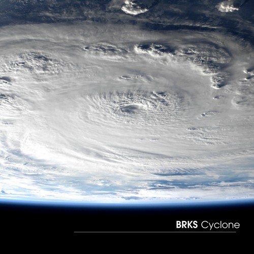 BRKS - Cyclone