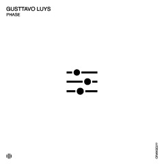 Gusttavo Luys - Phase [Orange Recordings] - ORANGE277