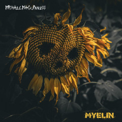 MYELIN