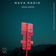 NAVA Radio Show #004