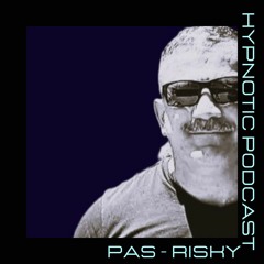 Hypnotic Podcast - Sound Of PAS - RISKY