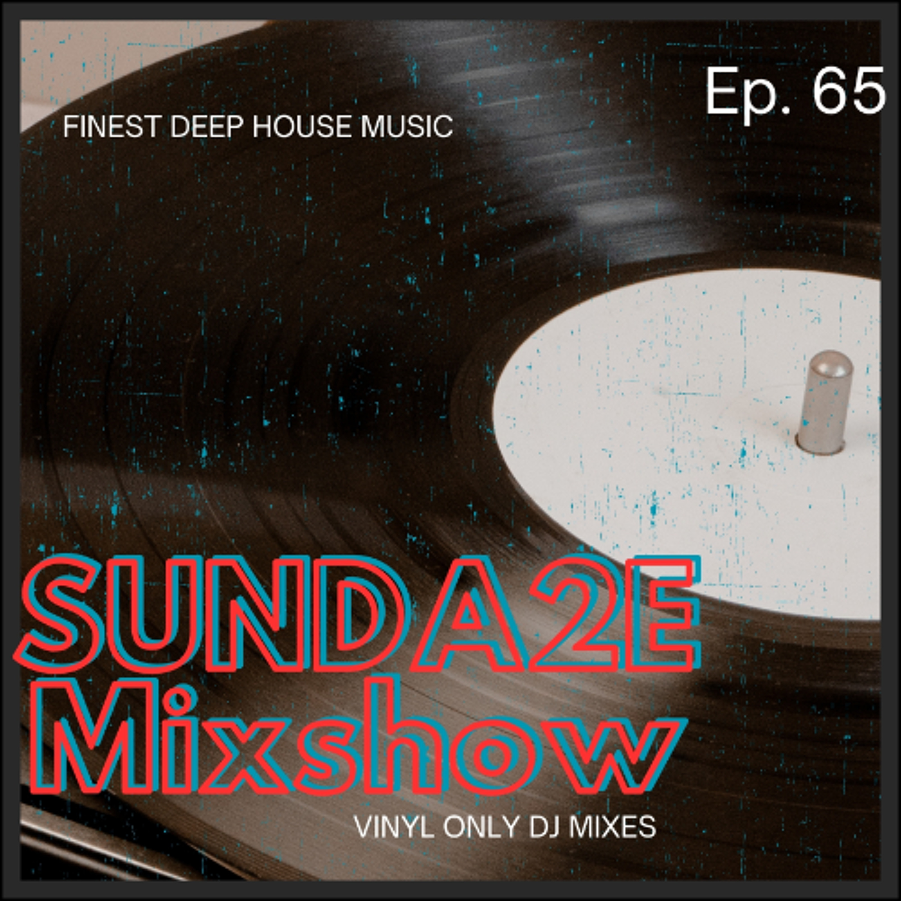 SUNDA2E Mixshow Ep. 65 (14.06.26) episode artwork