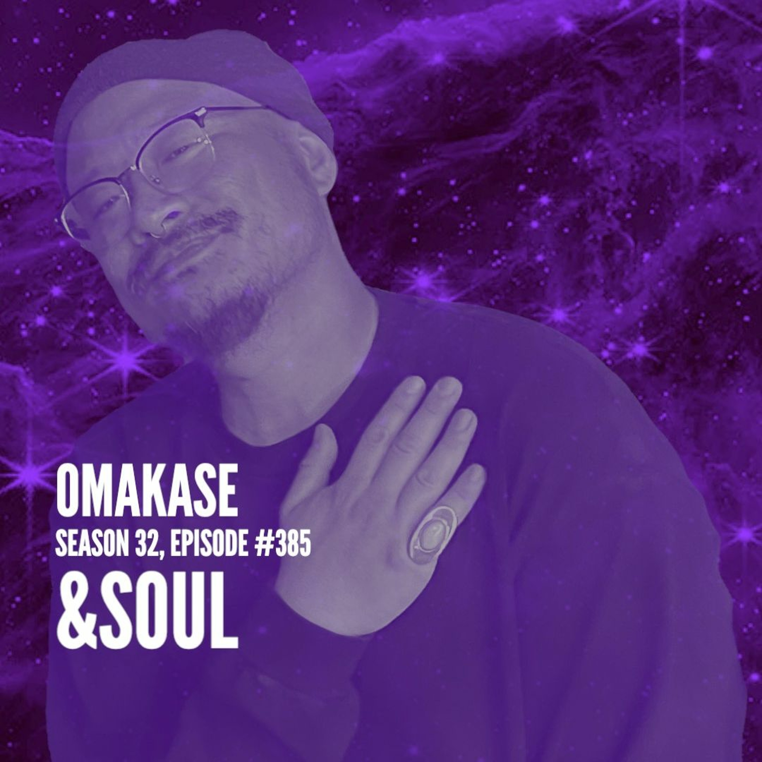OMAKASE 385a, &SOUL episode artwork