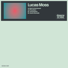 Premiere : Lucas Moss - Tremendous (DOW041)