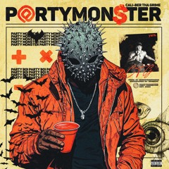 Cali-Ber Tha Grime - P@rtymon$ter (prod. bornfrompagne)