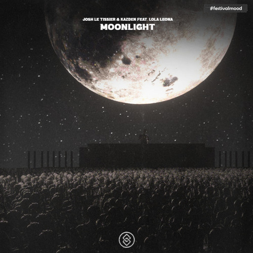 Moonlight (feat. Lola Leona)