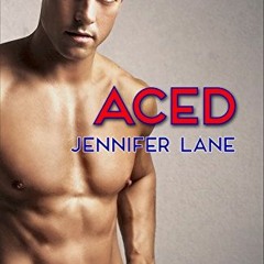 [ACCESS] EPUB 📭 Aced (Blocked Book 2) by  Jennifer Lane &  Jessica Royer Ocken EBOOK