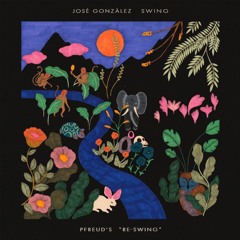 Jose Gonzalez "Swing" - Pfreud's "Re-Swing" // Bootleg Edit