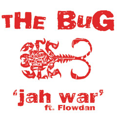 Jah War (Loefah Remix)