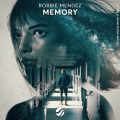 Robbie Mendez - Memory