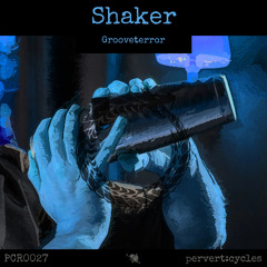 Grooveterror - Shaker