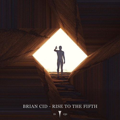 Premiere: Brian Cid - Rise To The Fifth [Infinite Depth]