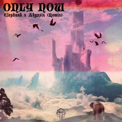 Seven Lions ft. Tyler Graves - Only Now (Elephunk x Abyssix Remix)