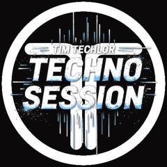 Tim Techlor - Techno Sessions