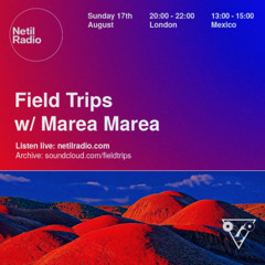 Field Trips - Leftfield House w/  Marea Marea