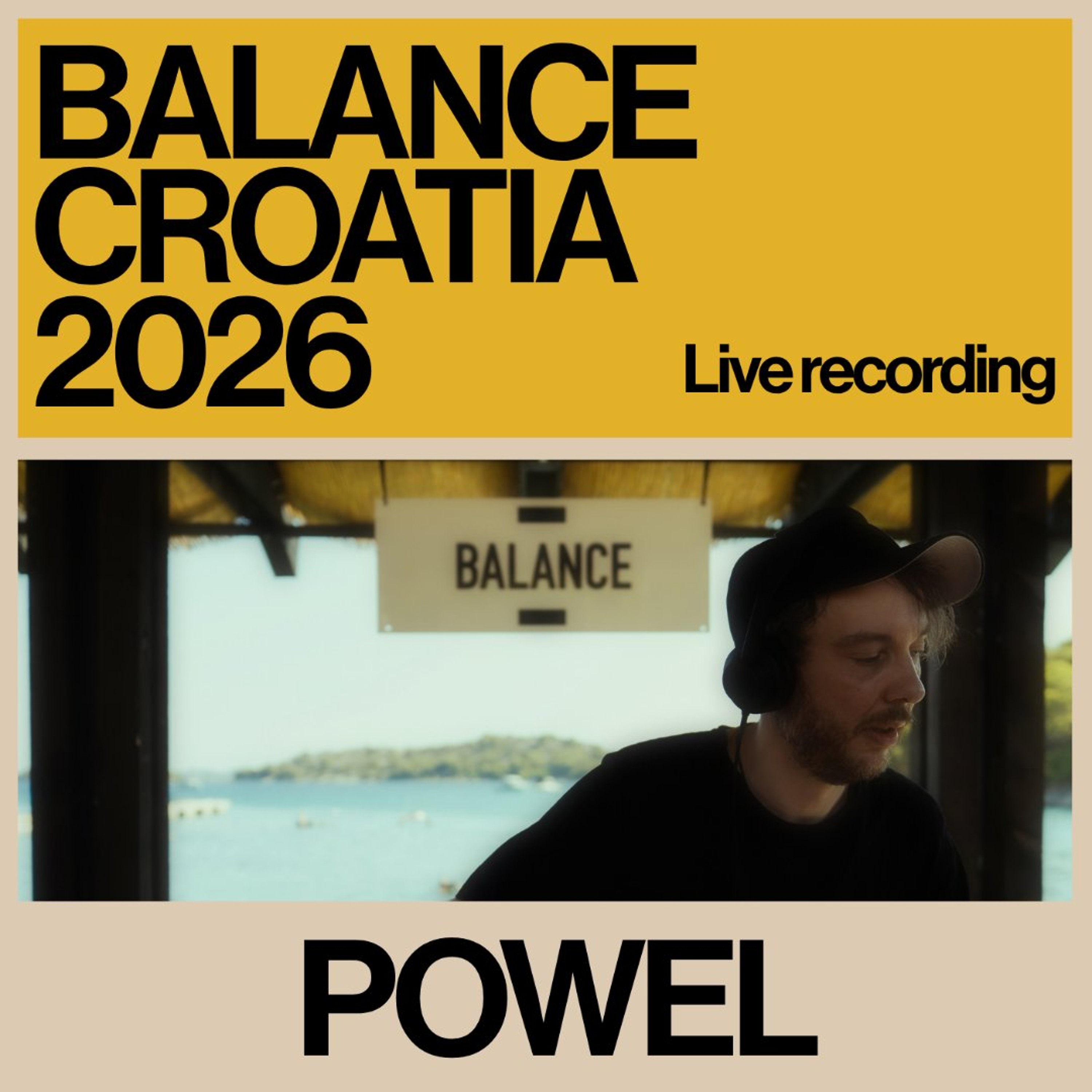 Powel: Live from Balance Croatia 2026