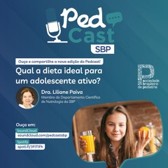 Ep.#91 | Qual a dieta ideal para um adolescente ativo - Dra. Liliane Paiva