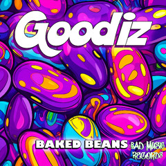 Goodiz - Baked Beans (Original Mix)