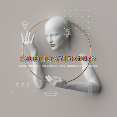 No Stress (Chris Di Perri Remix)