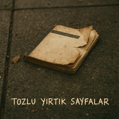 Tozlu Yırtık Sayfalar.mp3