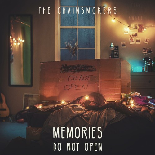 Stream The Chainsmokers | Listen to MemoriesDo Not Open