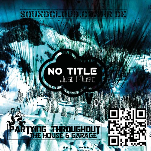 No Title. Just Music (2022) V.09 (Mixed By Hr.de) [Buy = Free D.Load]