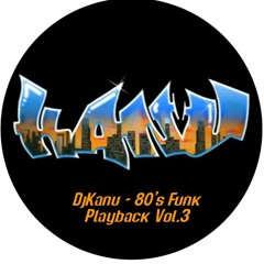 DjKanu - 80's Funk Playback Vol.3