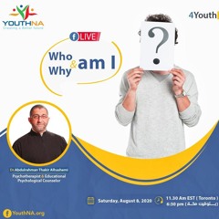 Who am I & Why am I | YOUTHNA | Dr.Abdurrahman Thakir Alhashemi