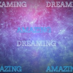 DREAMING