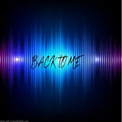 Back To Me