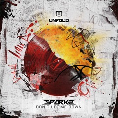 Sparkz - Don't Let Me Down